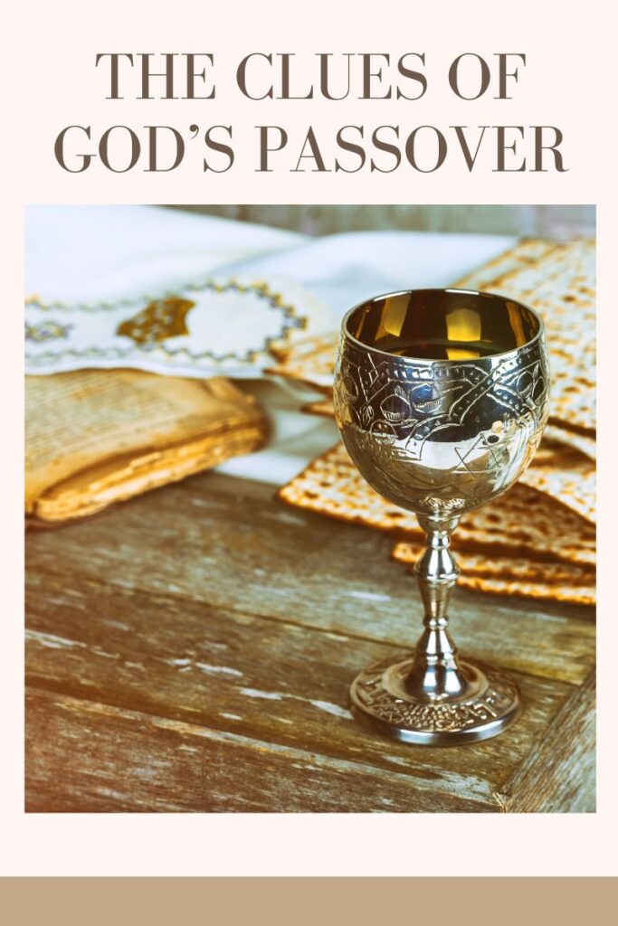 The Clues of God’s Passover 10 - The Crossover Project The Clues of Gods Passover - The Crossover Project